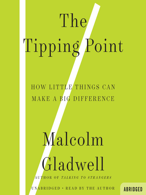 Title details for The Tipping Point by Malcolm Gladwell - Available